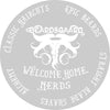 Welcome Home Nerds Clear Sticker