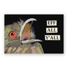 Magnet • EFF ALL Y'ALL