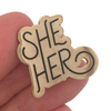 Pronoun Pin • She/Her