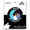 Patch • Poop on Racists